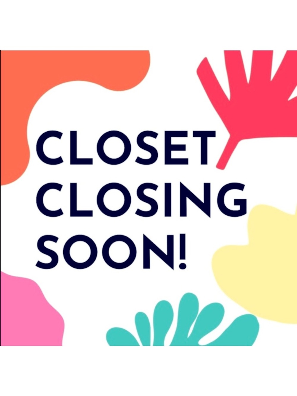 ‼️5/30/26 CLOSET CLOSING‼️